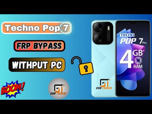 Tecno Pop 7/Pop 7 Pro FRP Bypass Without PC Android 12 & 13 | Tecno Google Account Remove Without Pc