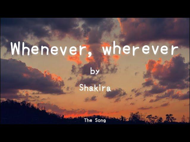 Whenever, wherever by Shakira (Speed Up Version) ( Lyrics ) | The Song