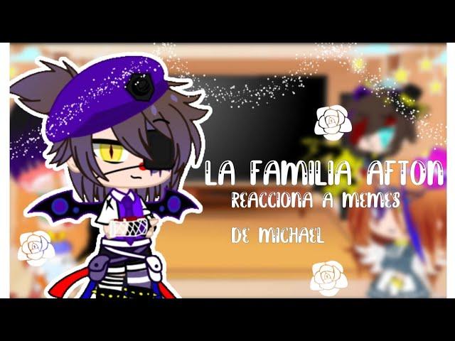 La familia afton reacciona a memes de michael ( gacha club) especial de 36 sub