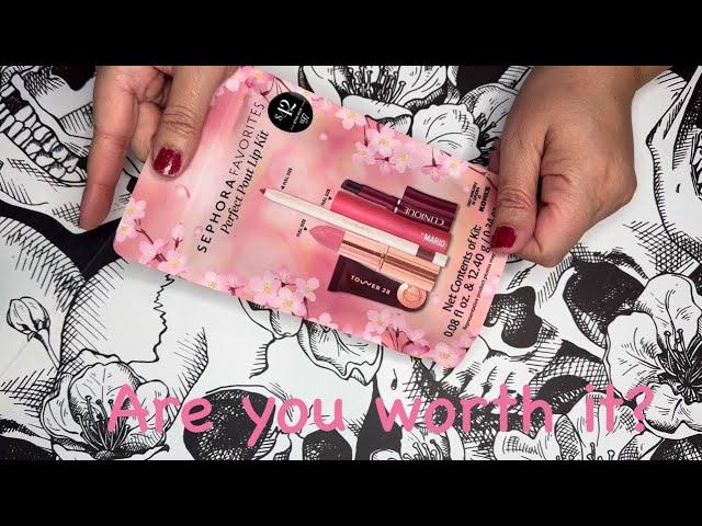 Are you worth it? Sephora favorites- perfect pout lip kit