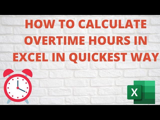 How to Calculate Overtime Working Hours Quickly