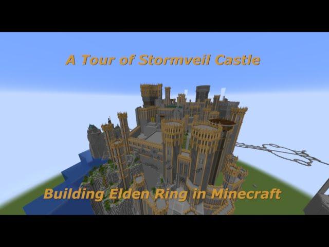 Building Elden Ring in Minecraft: A Tour of Stormveil Castle