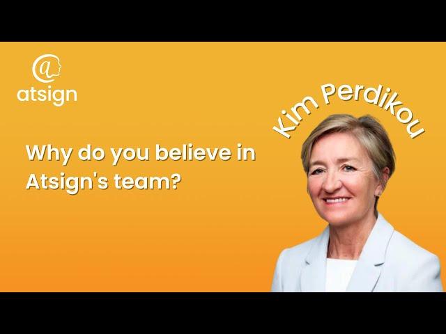 Why do you believe in Atsign's team? - Kim Perdikou Clip