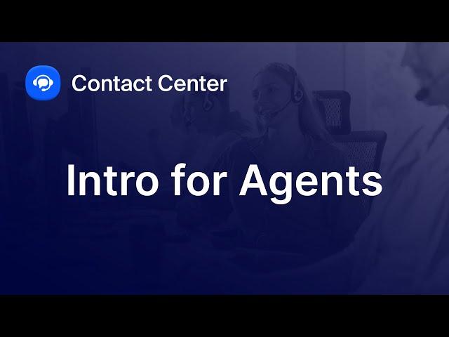 Introduction to Zoom Contact Center for Agents