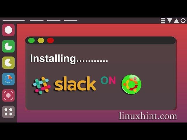 Install Slack Ubuntu