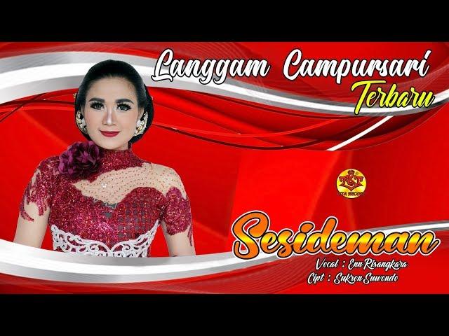 Sesideman |  Langgam Campursari Terbaru | Enn Risangkara