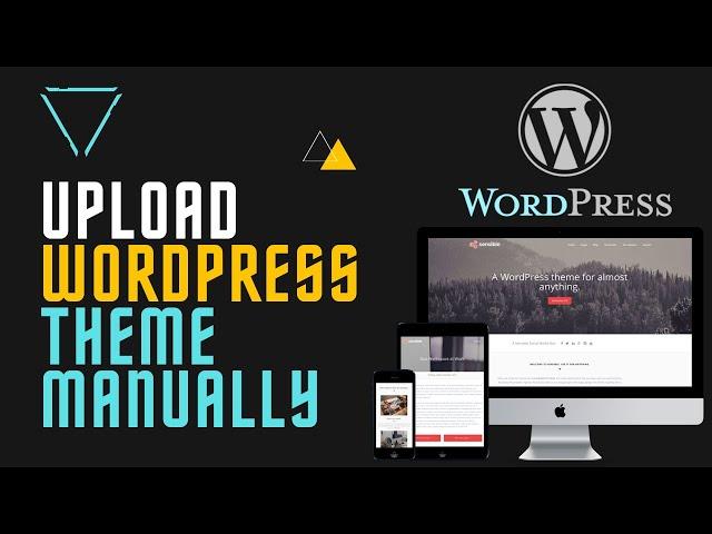 Install WordPress Theme Manually via FTP/cPanel File Manager