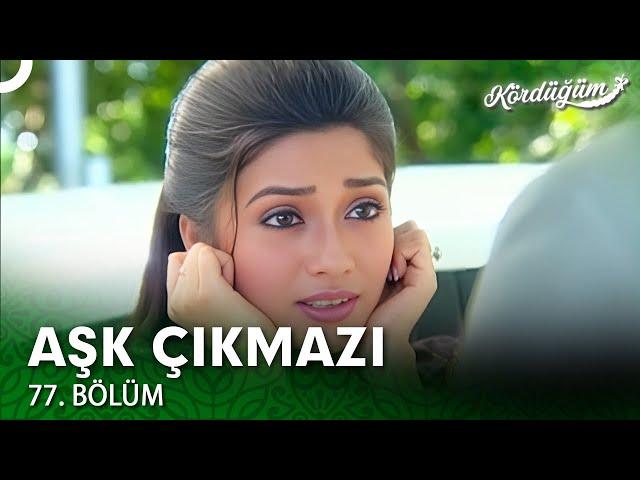 Aşk Çıkmazı 77. Bölüm | Kördüğüm Hint Dizisi