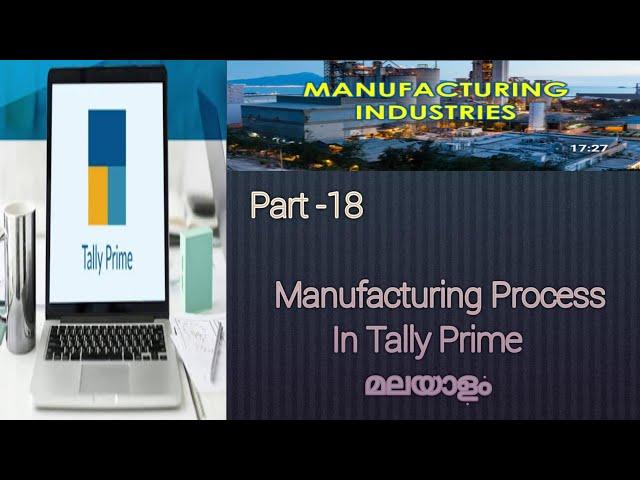 Manufacturing Journal In Tally Prime Malayalam....!!!!