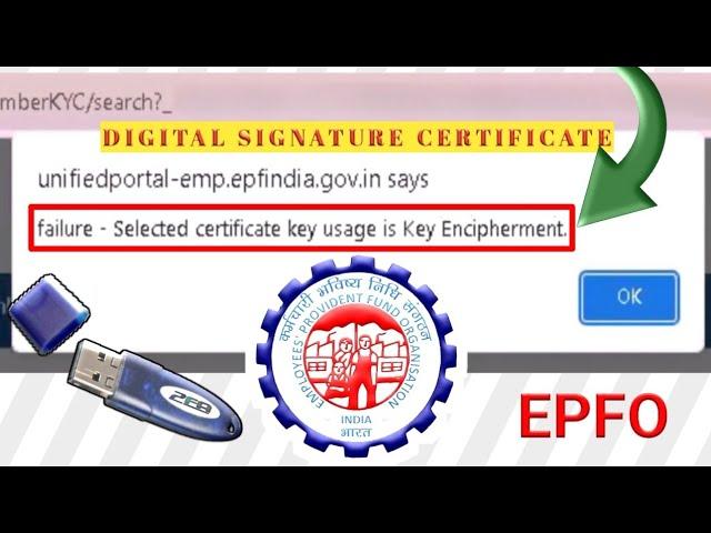 failure Selected certificate key usage is Key Encipherment (EPFO)