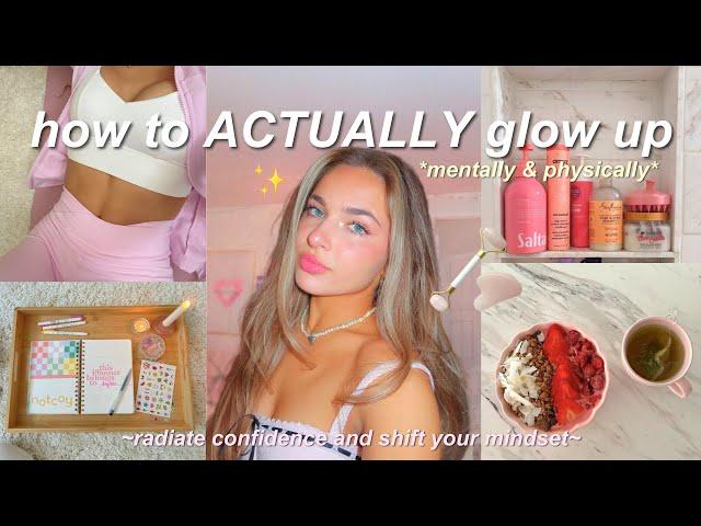 your guide to a PERMANENT glow up  full body self-care & mindset tips