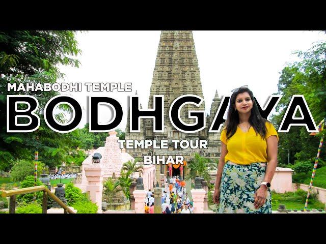 BODHGAYA TEMPLE TOUR | MAHABODHI TEMPLE | BIHAR