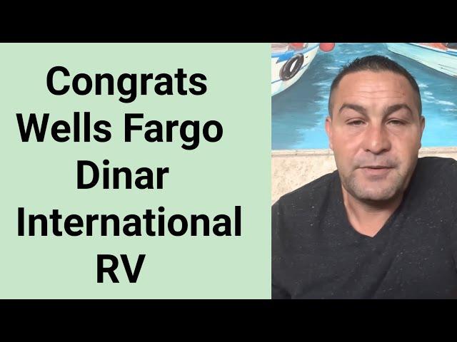 Congrats Wells Fargo Bank Dinar International RV Approved | Iraqi Dinar News Today 12 September 2024