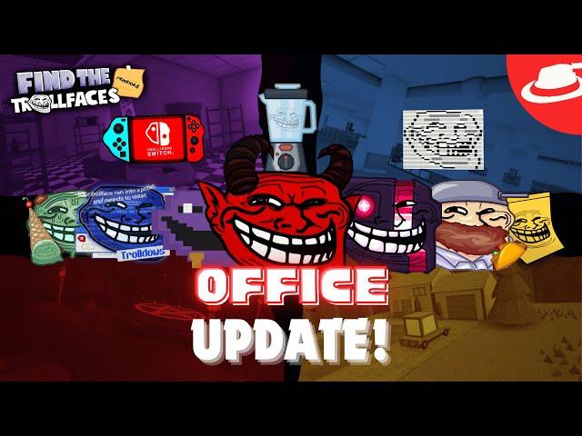 All 10 Trollfaces in the Office Update | Find the Trollfaces: Rememed [341]