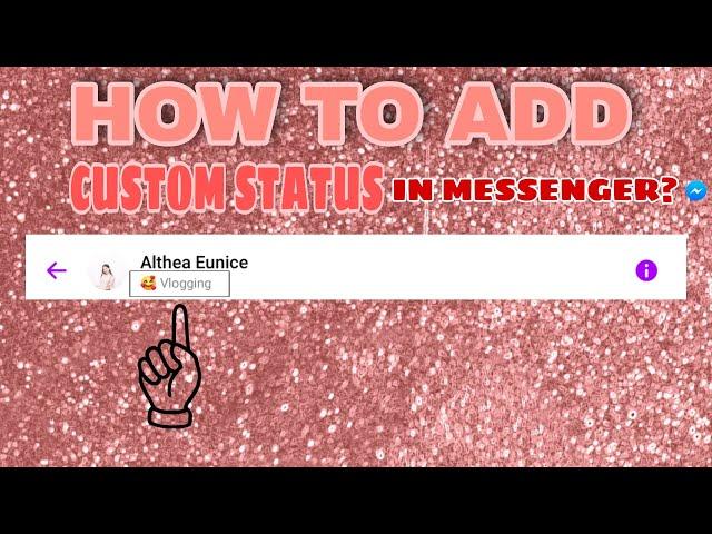 HOW CUSTOM STATUS IN MESSENGER? | Tutorial