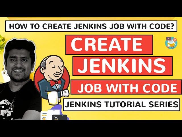 Create Your Jenkins Job with Code ( Job DSL Plugin)