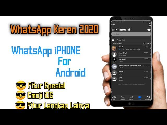 UPDATE!! Whatsapp Mod Terbaru 2020 Versi Fitur Lebih Lengkap Gratis