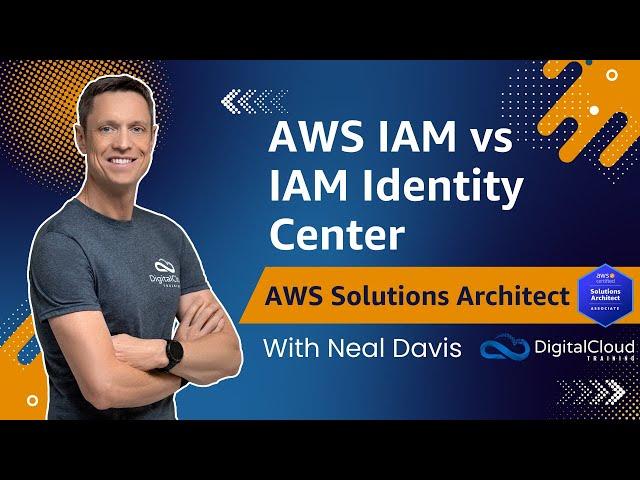 AWS IAM vs IAM Identity Center