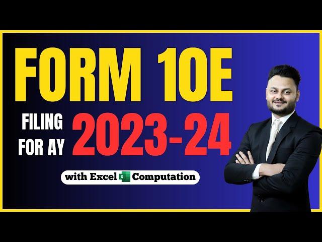 Complete Guide to Form 10E Filing for Arrear Salary Relief | AY 2023-24 ft @skillvivekawasthi