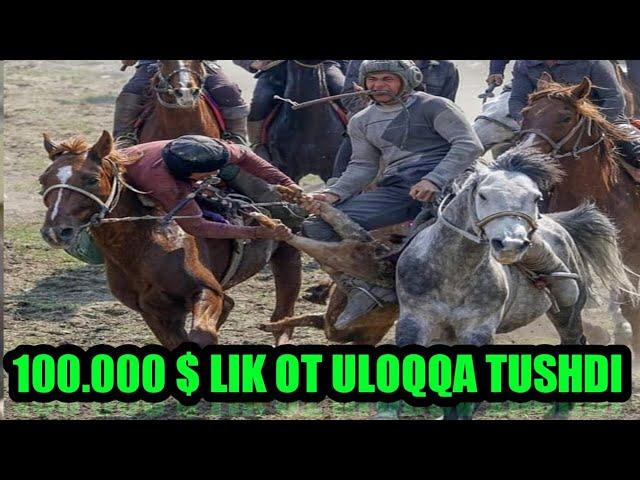 ULOQ-KOʻPKARI DAXSHA 100,000$ LIK OT ULOQQA TUSHDI