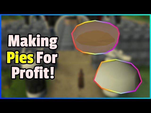 Making Pies For Profit (F2P) | OldSchool Runescape