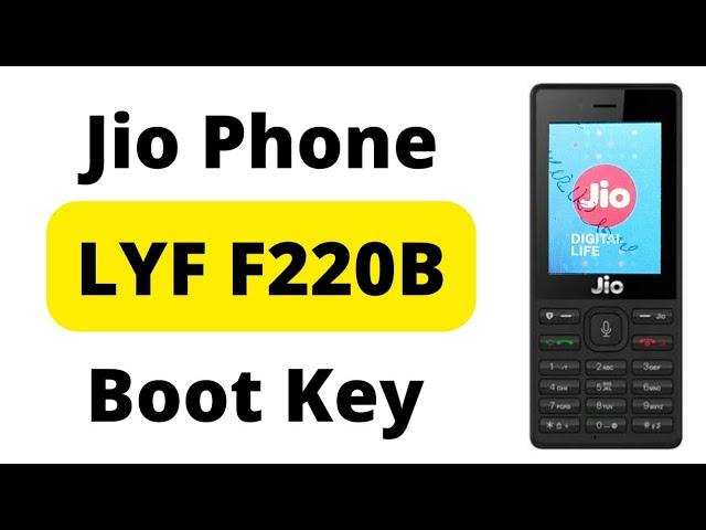 Jio Phone F220B Boot Key