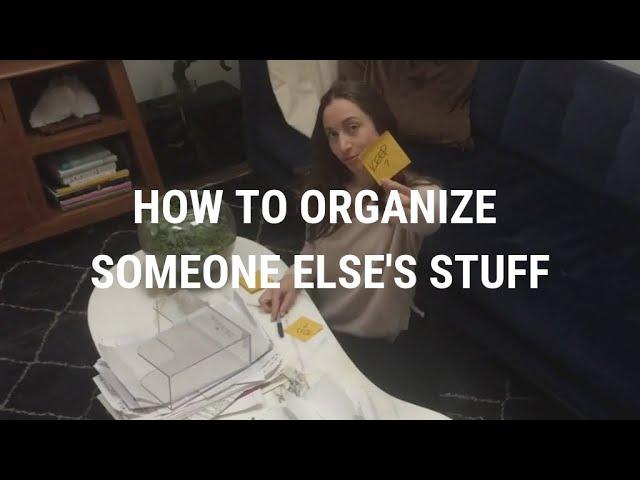 How to Organize Someone Else's Stuff | Professional Organizer Kacy Paide