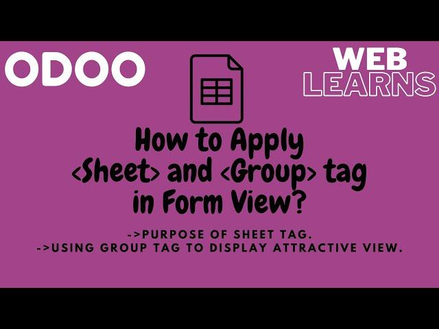 How to add sheet tag and group tag in form view Odoo view tutorial