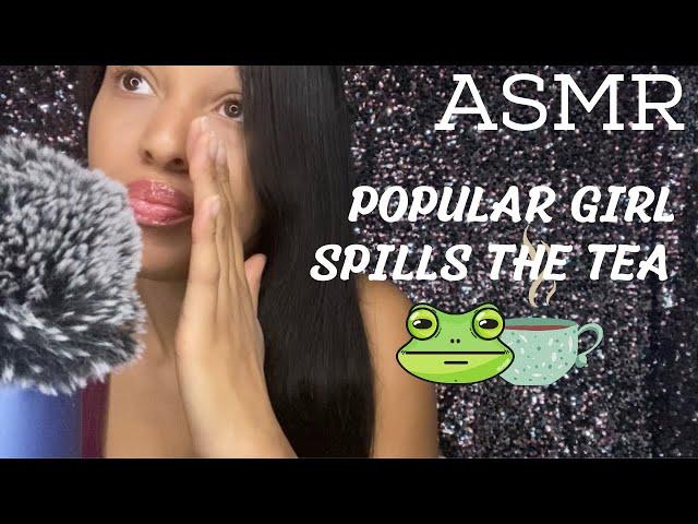 ASMR POPULAR GIRL SPILLS TEA  USING INAUDIBLE WHISPERS | relaxing cupped whispers and asmr sounds