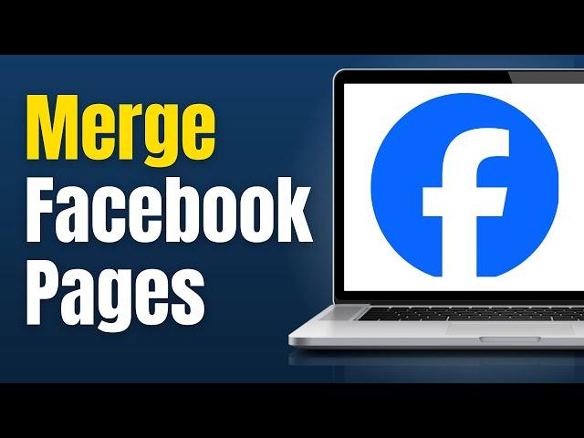 How To Merge Two Facebook Pages (2024)