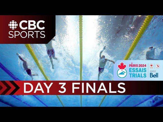 2024 Canadian Olympic & Paralympic Swimming Trials: Finals - Toronto - Day 3 | CBC Sports