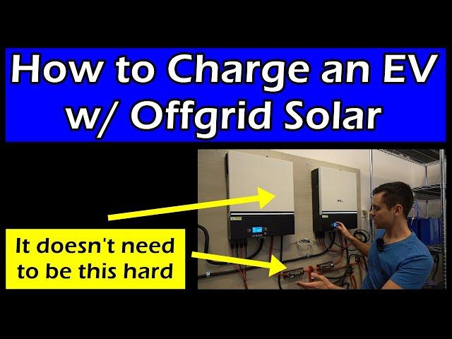 How to Charge 240V Electric Vehicles with Offgrid Solar Power