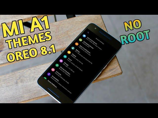 MIa1 Themes Change Without Root In Oreo 8.1 October Update 2018 !!