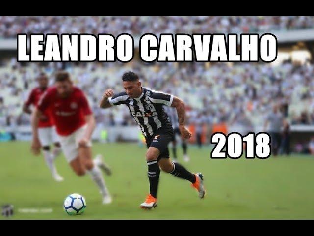 LEANDRO CARVALHO - GOLS, ASSISTÊNCIAS E DRIBLES 2018