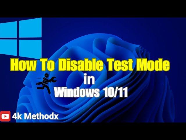 How To Disable Test Mode In Windows 11