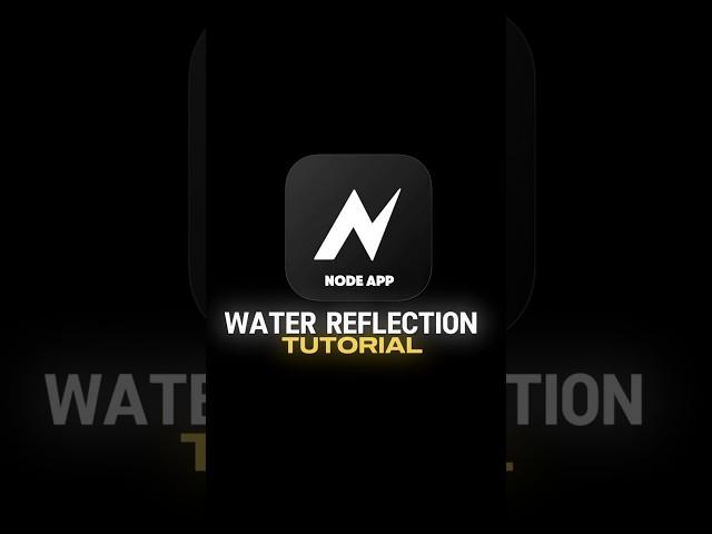 Node Video Water Reelection Editing#shortvideos #shorts