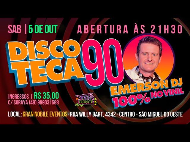 Discoteca 90 - EmersonDj