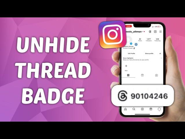 How to Unhide Thread Badge on Instagram Profile