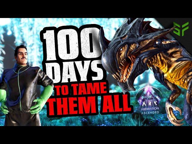 100 Days to Tame Every Creature in Ark Aberration!