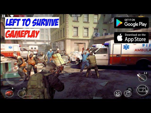 Left To Survive Gameplay | Globalfear Gaming