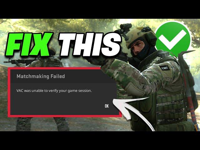 FIX CS2 VAC Was Unable to Verify Your Game Session Error - Counter Strike 2 | NEW 2025