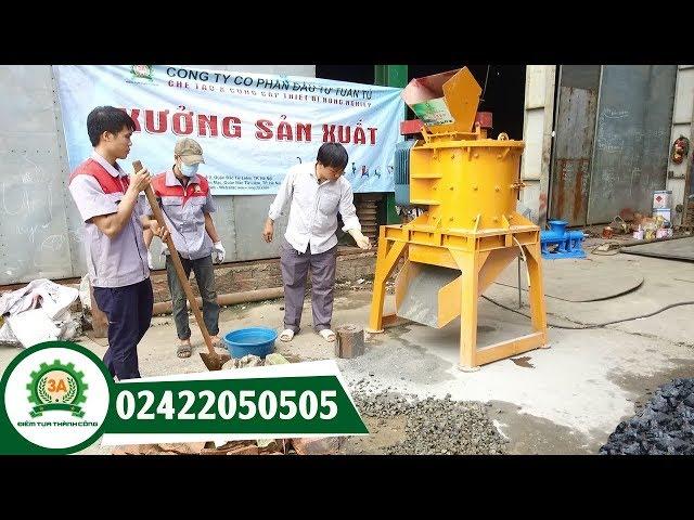 MÁY NGHIỀN CÁT 3A || Máy nghiền cát nhân tạo || ĐT: 0948.912.688