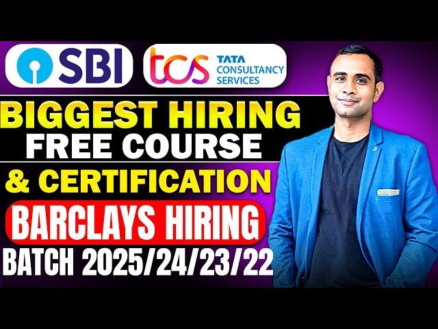 SBI Biggest Hiring 13,500+ Vacancies | TCS Free Course | Barclays Hiring