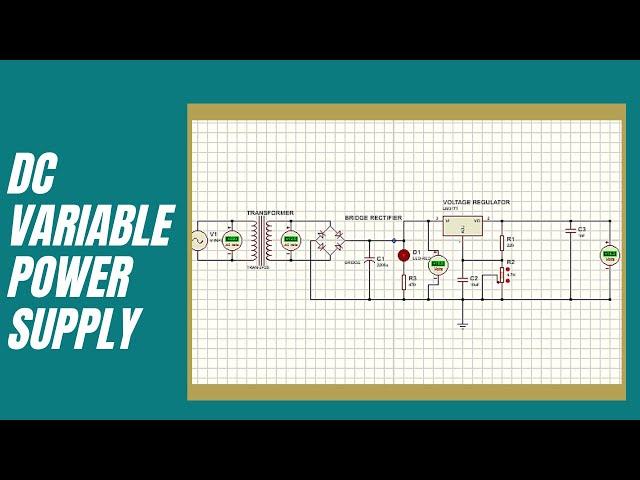 How to make a Variable DC Power Supply (Proteus Simulation)