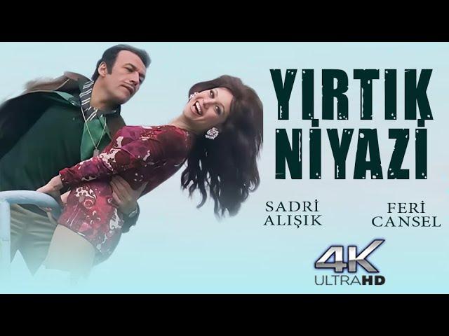 Yırtık Niyazi Türk Filmi | 4K ULTRA HD | SADRİ ALIŞIK | FERİ CANSEL