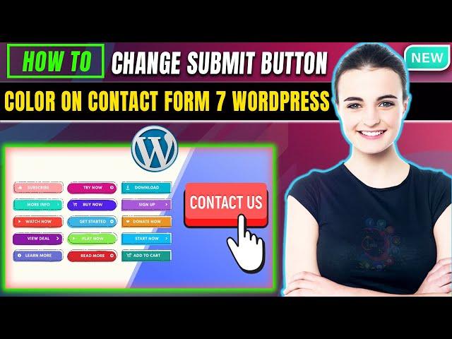 How to Change the Submit Button Color on contact form 7 wordpress | Full Guide