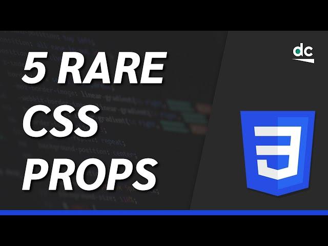 5 Useful CSS Properties You Probably Didn't Know