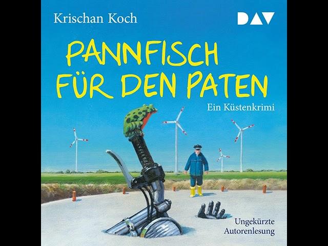 Krischan Koch - Thies Detlefsen 6 - Pannfisch für den Paten | Hörbuch Krimis Thriller