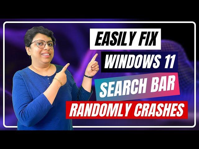 How to Fix WINDOWS 11 Search Bar Randomly Crashes? | Search Bar Not Working! [Easy Solutions] 