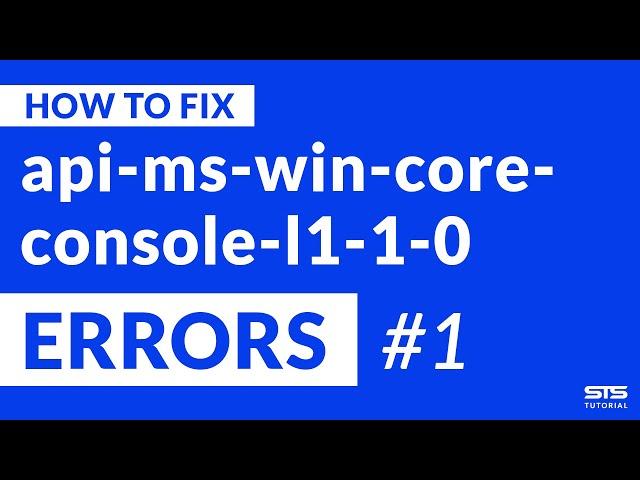 api-ms-win-core-console-l1-1-0.dll Missing Error | Windows | 2020 | Fix #1